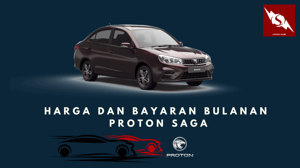 proton saga harga dan bayaran bulanan